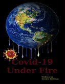 Covid-19 Under Fire (eBook, ePUB)