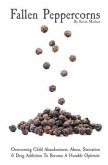 Fallen Peppercorns (eBook, ePUB) Fallen Peppercorns (eBook, ePUB)