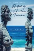 Ballad of my Fearless Heroine (eBook, ePUB)