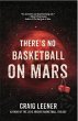 There's No Basketball on Mars (eBook,... - Bild 1