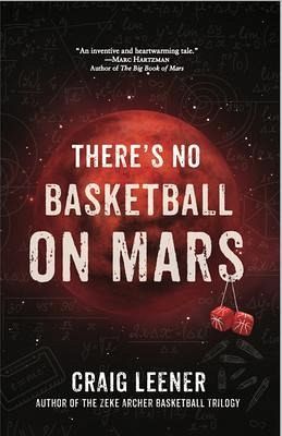 There's No Basketball on Mars (eBook, ePUB) There's No Basketball on Mars (eBook, ePUB)