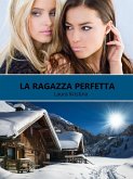 La ragazza perfetta (eBook, ePUB)