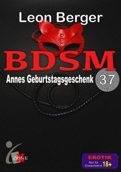 Cover BDSM 37: Annes Geburtstagsgeschenk (eBook, ePUB)