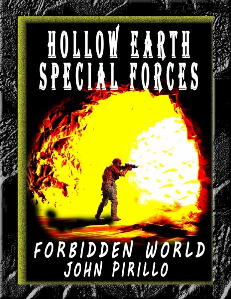 Hollow Earth Special Forces, Forbidden World (eBook, ePUB)
