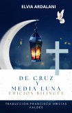 De Cruz y Media Luna, Edición Bilingüe (eBook, ePUB) De Cruz y Media Luna, Edición Bilingüe (eBook, ePUB)