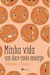 Minha vida um doce meio amargo (eBook,... - Bild 1