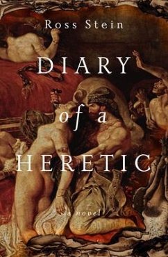 Diary of a Heretic (eBook, ePUB) - Stein, Ross