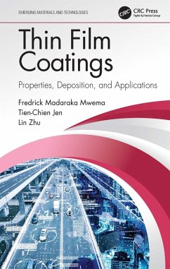 Thin Film Coatings (eBook, PDF) - Mwema, Fredrick Madaraka; Jen, Tien-Chien; Zhu, Lin
