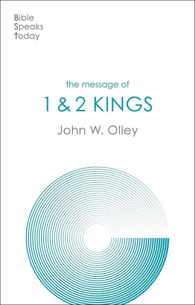 The Message of 1 & 2 Kings (eBook, ePUB) The Message of 1 & 2 Kings (eBook, ePUB)