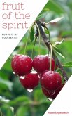 Fruit of the Spirit (In pursuit of God) (eBook, ePUB) Fruit of the Spirit (In pursuit of God) (eBook, ePUB)