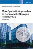 More Synthetic Approaches to Nonaromatic Nitrogen Heterocycles, 2 Volume Set (eBook, ePUB)