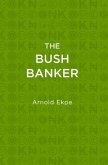 The Bush Banker (eBook, ePUB)