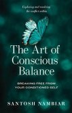 The Art of Conscious Balance (eBook, ePUB)
