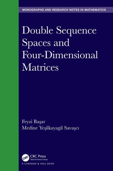 Double Sequence Spaces and Four-Dimensional Matrices (eBook, ePUB)