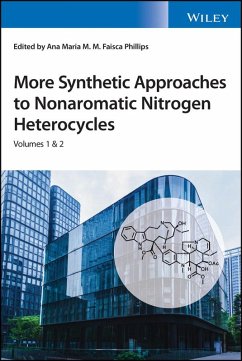 More Synthetic Approaches to Nonaromatic Nitrogen Heterocycles, 2 Volume Set (eBook, PDF)