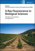 X-Ray Fluorescence in Biological Sciences (eBook, ePUB) X-Ray Fluorescence in Biological Sciences (eBook, ePUB)