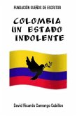 Colombia un Estado Indolente (eBook, ePUB)