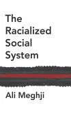 The Racialized Social System (eBook, ePUB)