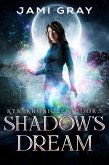 Shadow's Dream (The Kyn Kronicles, #5) (eBook, ePUB)