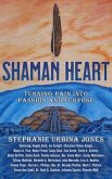 Shaman Heart (eBook, ePUB) Shaman Heart (eBook, ePUB)