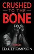 Crushed to the Bone (eBook, ePUB) - Bild 1