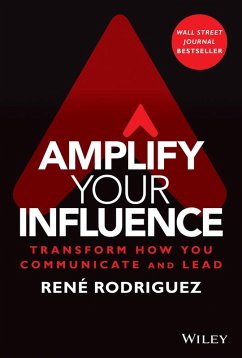 Amplify Your Influence (eBook, PDF) - Rodriguez, Rene