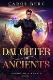 Daughter of Ancients (Bridge of D'Arnath, #4) (eBook, ePUB)