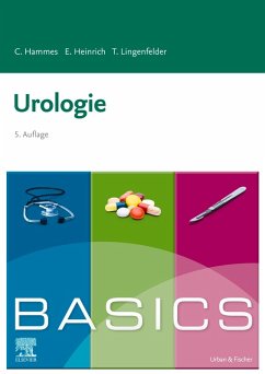 BASICS Urologie (eBook, ePUB) - Hammes, Christoph; Heinrich, Elmar; Lingenfelder, Tobias