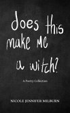 Does This Make Me A Witch? (eBook, ePUB)