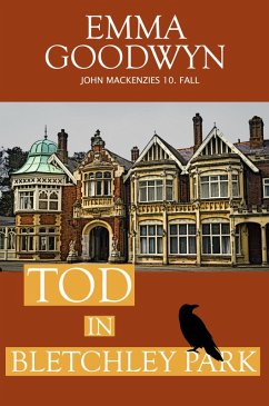 Tod in Bletchley Park (eBook, ePUB) - Goodwyn, Emma