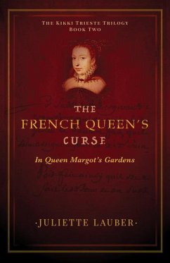 The French Queen's Curse (The Kikki Trieste Trilogy, #2) (eBook, ePUB) - Lauber, Juliette