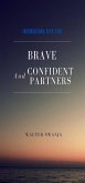 Interesting Tips for Brave and Confident Partners (eBook, ePUB)
