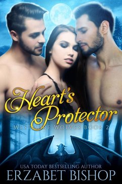 Heart's Protector (Westmore Wolves, #2) (eBook, ePUB) - Bishop, Erzabet