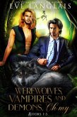 Werewolves, Vampires and Demons, Oh My (eBook, ePUB)