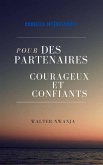Conseils intéressants pour les Partenaires Courageux et Confiants (eBook, ePUB)