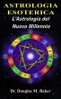 Astrologia Esoterica - L'Astrologia del... - Bild 1