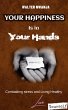 Your Happiness is in Your Hands (eBook,... - Bild 1