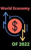 World Economy In 2022 (eBook, ePUB) World Economy In 2022 (eBook, ePUB)
