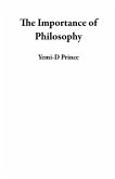 The Importance of Philosophy (eBook, ePUB) The Importance of Philosophy (eBook, ePUB)