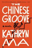 The Chinese Groove (eBook, ePUB)
