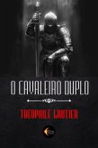 O Cavaleiro duplo (eBook, ePUB) O Cavaleiro duplo (eBook, ePUB)
