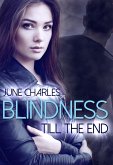 Blindness: Till the End (eBook, ePUB)