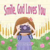 Smile, God Loves You (eBook, ePUB)