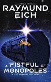 A Fistful of Monopoles (eBook, ePUB) A Fistful of Monopoles (eBook, ePUB)