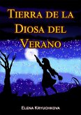 Tierra de la Diosa del Verano (eBook, ePUB) Tierra de la Diosa del Verano (eBook, ePUB)
