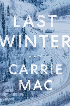 Last Winter (eBook, ePUB) - Mac, Carrie