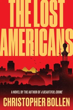 The Lost Americans (eBook, ePUB) - Bollen, Christopher