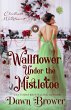A Wallflower Under the Mistletoe... - Bild 1