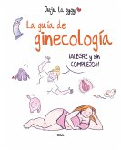 La guía de ginecología (eBook, PDF)