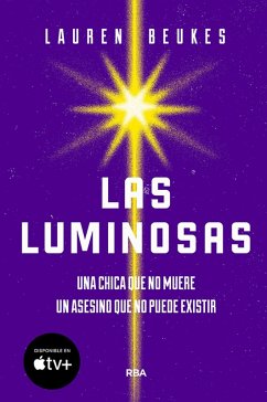 Las luminosas (eBook, ePUB) - Beukes, Lauren